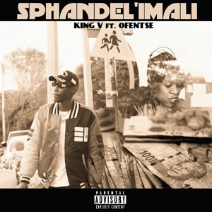 KING V - Sphandel'imali (Explicit)