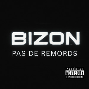 Pas de remords (Explicit)