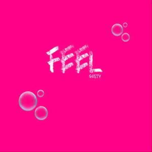 Feel (Explicit)