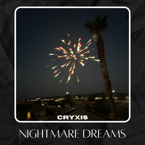 Nightmare Dreams (Super Slowed)