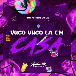 Vuco Vuco La em Casa (Explicit)