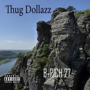 Thug Dollazz (Explicit)