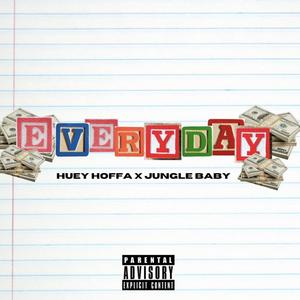 Everyday (feat. Baby jungle) (Explicit)