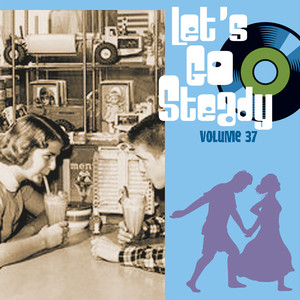 Let's Go Steady, Vol. 37