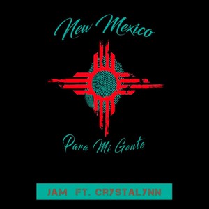 New Mexico, Para Mi Gente (feat. Crystalynn)