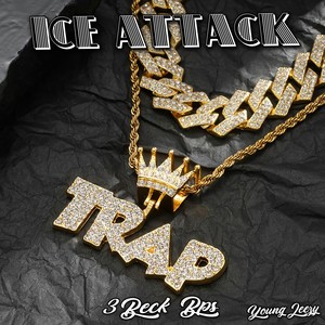 Ice Attack (Explicit)