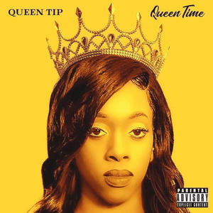 Queen Time (Explicit)