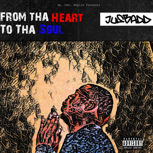 From tha Heart to tha Soul (Explicit)