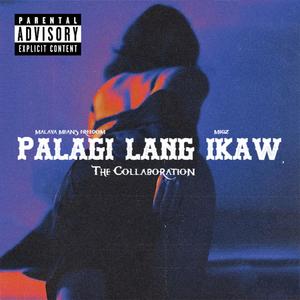 Palagi lang ikaw (feat. Migz) [Explicit]