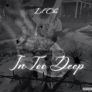 In Too Deep (Explicit)