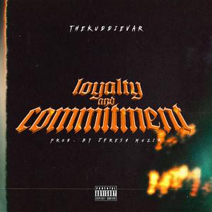 Loyalty and Commitment (Explicit)