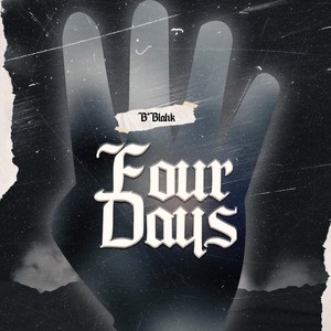 Four Days (Explicit)