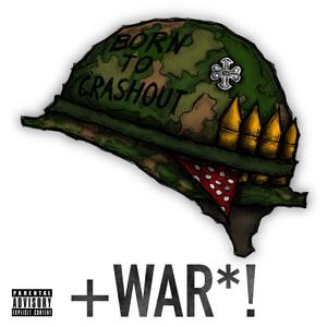 +WAR*! (Explicit)