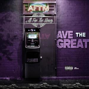 AFTM (All For The Money) [Explicit]