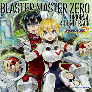 BLASTER MASTER ZERO ORIGINAL SOUNDTRACK