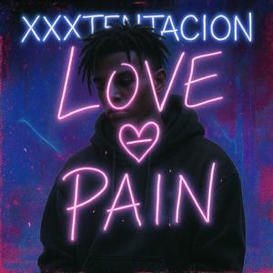 Love = Pain
