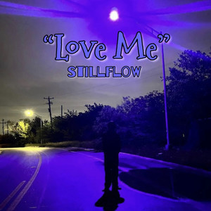 Love Me (Explicit)