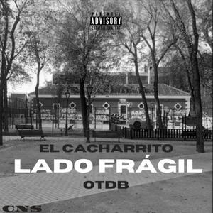 Lado Fragil (Explicit)