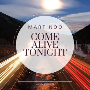 Come Alive Tonight