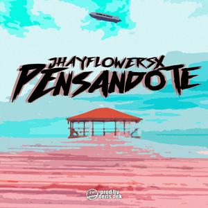 Pensándote (Explicit)