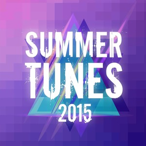 Summer Tunes 2015 (25 Fresh Traxx) [Explicit]