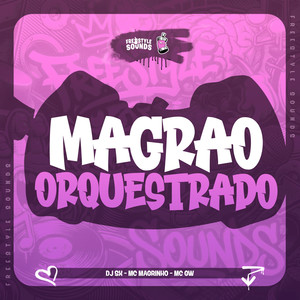 Magrão Orquestrado (Explicit)