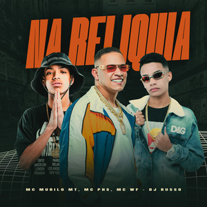 Na Reliquia (Explicit)