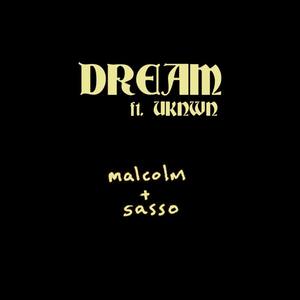 Dream (feat. Uknwn)