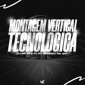 Montagem Vertical Teclonogica (Explicit)
