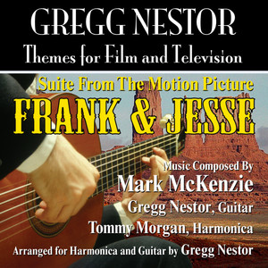 "Frank and Jesse" Suite from the Motion Picture By Mark McKenzie