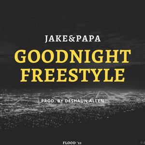 Goodnight Freestyle (Explicit)