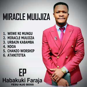 MIRACLE MUUJIZA