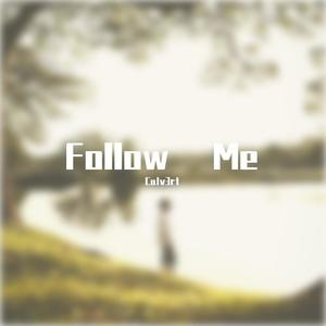 Follow Me