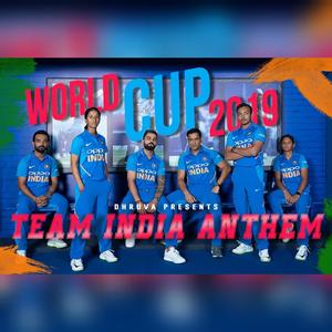 Team India Anthem (Original)