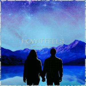 How It Feels(feat. Mona Moua)