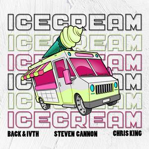 Ice Cream (Explicit)