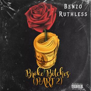 Broke *****es (Part 2) (Explicit)