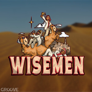 Wisemen (Explicit)