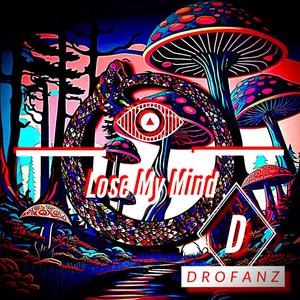 Lose My Mind (feat. Vrk)