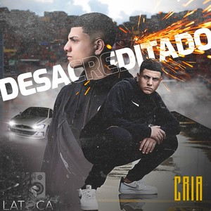 DESACREDITADO (Explicit)