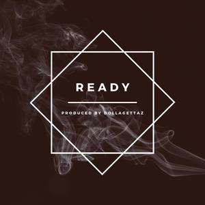 Ready (Explicit)