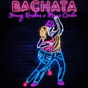 Bachatta (feat. Mami Corita) [Explicit]