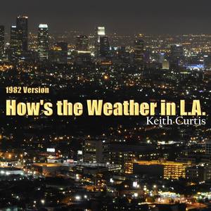 How's the Weather in L.A. - Single