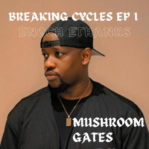 Mushroom Gates (feat. Lorraine)