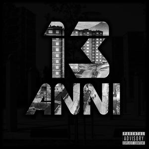 13 anni(feat. Gabri R7 & Raffa il Tigre) (Explicit)