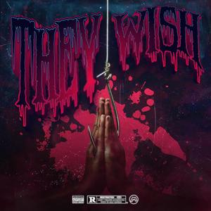 They Wish (Explicit)