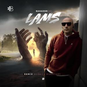 Lams (Alireza Mokhtary Remix) [Explicit]