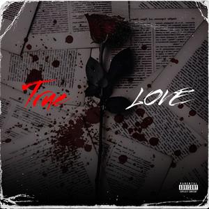 True Love (Explicit)