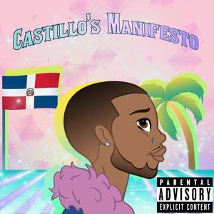 Castillo's Manifesto (Explicit)