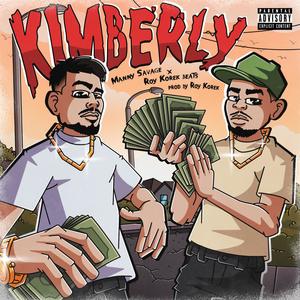 Kimberly (feat. Manny Savage) (Explicit)